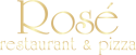 Rose Restaurant and Pizza