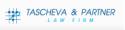 TASCHEVA AND PARTNER LAW FIRM